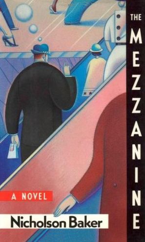 interesting books the mezzanine nicholson baker