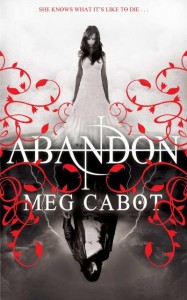 Meg Cabot's Abandon is mythology based fiction, using the Persephone/Hades relationship