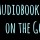 audiobooks on the go