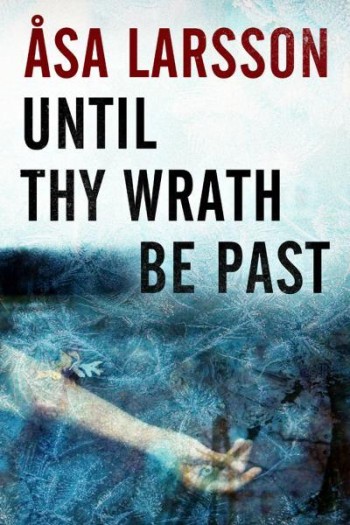 until-thy-wrath-be-past