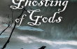 The Ghosting of Gods Book Trailer