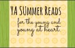 YA Summer Reads
