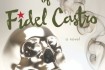 Tragedy of Fidel Castro