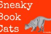 sneakybookcats