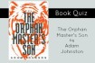 the orphan master's son