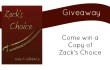 Zack's Choice