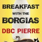 Breakfast with the Borgias