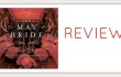May Bride Review